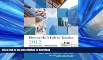 FAVORIT BOOK Prentice Hall s Federal Taxation 2012 Corporations, Partnerships, Estates   Trusts