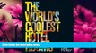 Enjoyed Read The World s Coolest Hotel Rooms (The Cool Hunter)