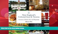 Online eBook New England s Colonial Inns   Taverns: Centuries of Yankee Fare and Hospitality