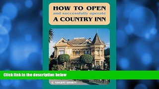 Choose Book How to Open (And Successfully Operate) A Country Inn