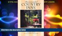 For you Recommended Country Inns West Coast, 7th (Recommended Country Inns Series)