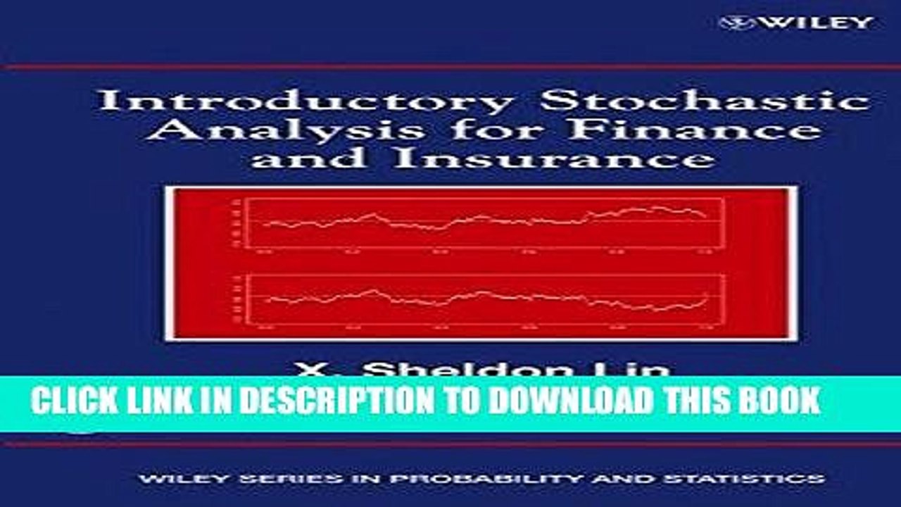 [PDF] Introductory Stochastic Analysis for Finance and Insurance (Wiley Series in Probability and