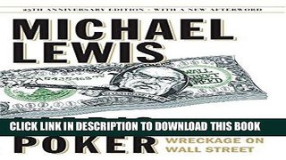 [Read PDF] Liar s Poker (25th Anniversary Edition): Rising Through the Wreckage on Wall Street