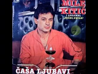 Mile Kitic-Vrijeme Kisa