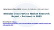 Modular Construction Market Estimated to Reach USD 104 Million by 2022 at a CAGR of 6%