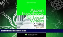 behold  Aspen Handbook for Legal Writers: A Practical Reference, Third Edition (Aspen Coursebook