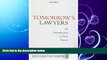 complete  Tomorrow s Lawyers: An Introduction to Your Future