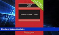FULL ONLINE  Defining Federal Crimes [Connected Casebook] (Aspen Casebook)