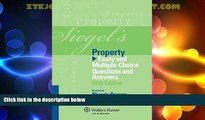 book online  Siegel s Property: Essay and Multiple-Choice Questions and Answers (Siegel s Series)