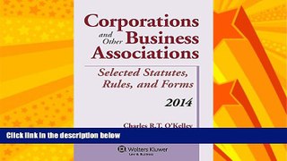 different   Corporations and Other Business Associations Selected Statutes, Rules, and Forms