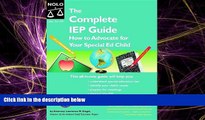Free [PDF] Downlaod  The Complete IEP Guide: How to Advocate for Your Special Ed Child, 4th