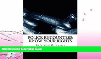 behold  Police Encounters: Know Your Rights