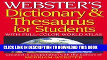 [PDF] Webster s Dictionary   Thesaurus for Students: With Full-Color World Atlas Popular Online