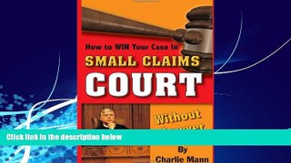 different   How to Win Your Case In Small Claims Court Without a Lawyer