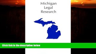 complete  Michigan Legal Research