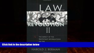 FULL ONLINE  Law and Revolution, II: The Impact of the Protestant Reformations on the Western