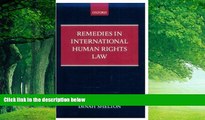 Big Deals  Remedies in International Human Rights Law  Full Ebooks Most Wanted