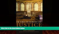 read here  In the Interest of Justice: Great Opening and Closing Arguments of the Last 100 Years