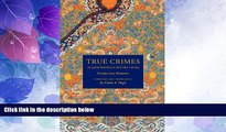 different   True Crimes in Eighteenth-Century China: Twenty Case Histories (Asian Law Series)