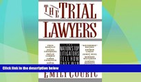 Big Deals  The Trial Lawyers: The Nation s Top Litigators Tell How They Win  Full Read Best Seller