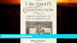 FAVORITE BOOK  Law, Liberty and the Constitution