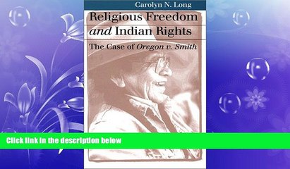 behold  Religious Freedom and Indian Rights: The Case of Oregon v. Smith