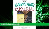 FULL ONLINE  The Everything Guide To Being A Paralegal: Winning Secrets to a Successful Career!