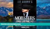 Books to Read  Joe Bruno s Mobsters - Three Volume Set - 