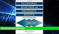 FAVORITE BOOK  Economic Analysis of Property Rights (Political Economy of Institutions and