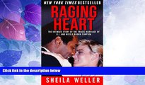 GET PDF  Raging Heart: The Intimate Story of the Tragic Marriage of O.J. and Nicole Brown Simpson