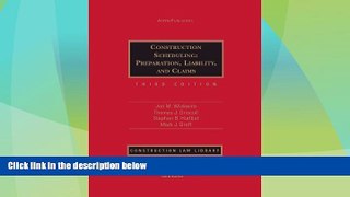 Big Deals  Construction Scheduling: Preparation, Liability and Claims, Third Edition  Best Seller