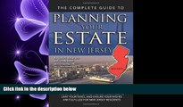 complete  The Complete Guide to Planning Your Estate in New Jersey: A Step-by-Step Plan to Protect