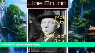 Books to Read  Mob Rats!   Bald Jack Rose  Full Ebooks Most Wanted