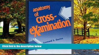 Books to Read  Anatomy of Cross-Examination  Full Ebooks Best Seller