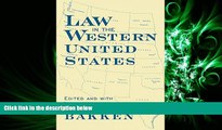 FULL ONLINE  Law in the Western United States (Legal History of North America Series)