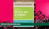different   American Bar Association Guide to Wills and Estates, Fourth Edition: An Interactive