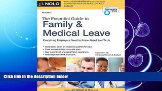 complete  Essential Guide to Family   Medical Leave, The