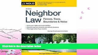 complete  Neighbor Law: Fences, Trees, Boundaries   Noise