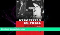 different   Atrocities on Trial: Historical Perspectives on the Politics of Prosecuting War Crimes