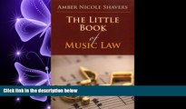 complete  The Little Book of Music Law (ABA Little Books Series)