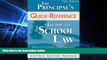 Must Have  The Principal s Quick-Reference Guide to School Law: Reducing Liability, Litigation,