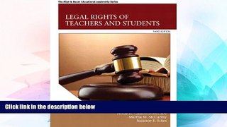 Must Have  Legal Rights of Teachers and Students (3rd Edition) (The Allyn   Bacon Educational