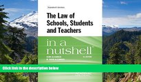 Full [PDF]  The Law of Schools, Students and Teachers in a Nutshell  READ Ebook Online Audiobook