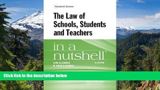 Full [PDF]  The Law of Schools, Students and Teachers in a Nutshell  READ Ebook Online Audiobook