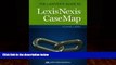 different   The Lawyer s Guide to LexisNexis CaseMap