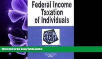 complete  Federal Income Taxation of Individuals 7th Edition (In a Nutshell)