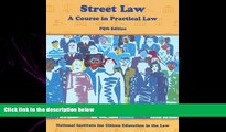 FULL ONLINE  Street Law: A Course in Practical Law