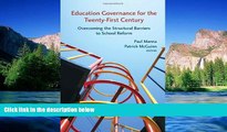 READ FULL  Education Governance for the Twenty-First Century: Overcoming the Structural Barriers