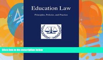 Big Deals  Education Law: Principles, Policies   Practice  Best Seller Books Best Seller