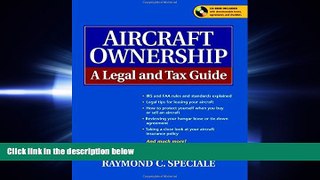 read here  Aircraft Ownership : A Legal and Tax Guide